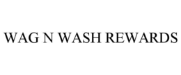 WAG N WASH REWARDS trademark