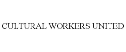 CULTURAL WORKERS UNITED trademark