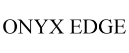 ONYX EDGE trademark