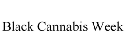 BLACK CANNABIS WEEK trademark