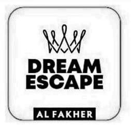 DREAM ESCAPE AL FAKHER trademark