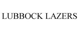 LUBBOCK LAZERS trademark