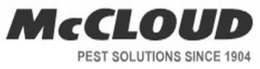 MCCLOUD PEST SOLUTIONS SINCE 1904 trademark