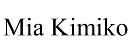 MIA KIMIKO trademark
