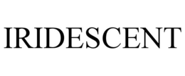 IRIDESCENT trademark