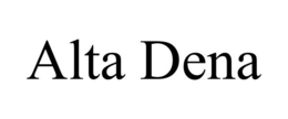 ALTA DENA trademark