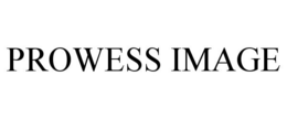 PROWESS IMAGE trademark
