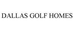 DALLAS GOLF HOMES trademark