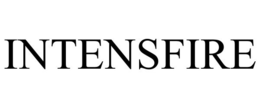 INTENSFIRE trademark