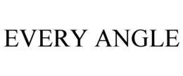 EVERY ANGLE trademark