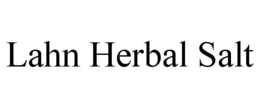 LAHN HERBAL SALT trademark