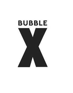 BUBBLE X trademark