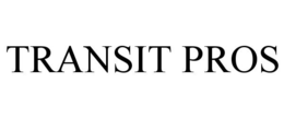 TRANSIT PROS trademark
