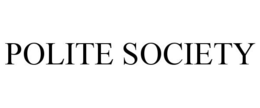 POLITE SOCIETY trademark