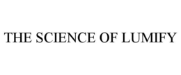 THE SCIENCE OF LUMIFY trademark