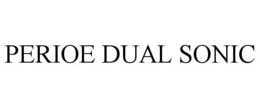 PERIOE DUAL SONIC trademark