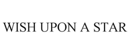 WISH UPON A STAR trademark