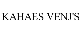 KAHAES VENJ'S trademark