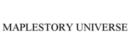 MAPLESTORY UNIVERSE trademark