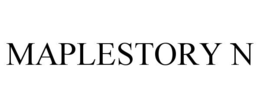 MAPLESTORY N trademark