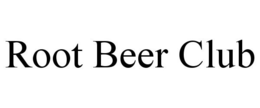 ROOT BEER CLUB trademark