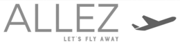 ALLEZ LET'S FLY AWAY trademark