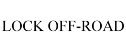 LOCK OFF-ROAD trademark