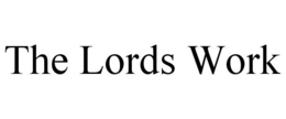 THE LORDS WORK trademark