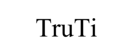 TRUTI trademark