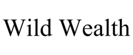 WILD WEALTH trademark