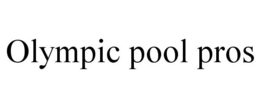OLYMPIC POOL PROS trademark