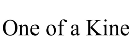 ONE OF A KINE trademark