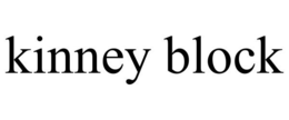 KINNEY BLOCK trademark