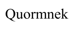 QUORMNEK trademark