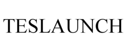 TESLAUNCH trademark