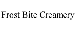 FROST BITE CREAMERY trademark