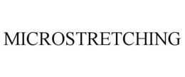 MICROSTRETCHING trademark