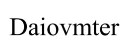 DAIOVMTER trademark