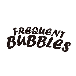 FREQUENT BUBBLES trademark