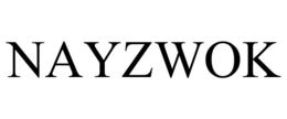 NAYZWOK trademark