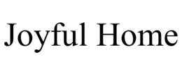 JOYFUL HOME trademark
