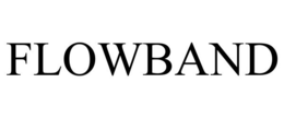 FLOWBAND trademark