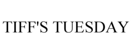 TIFF'S TUESDAY trademark