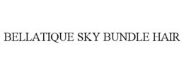 BELLATIQUE SKY BUNDLE HAIR trademark