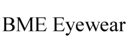 BME EYEWEAR trademark