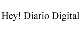 HEY! DIARIO DIGITAL trademark