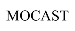 MOCAST trademark
