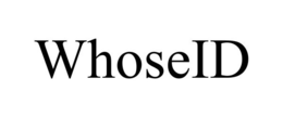 WHOSEID trademark