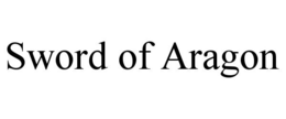 SWORD OF ARAGON trademark