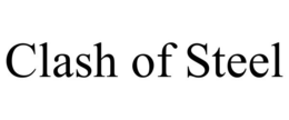 CLASH OF STEEL trademark